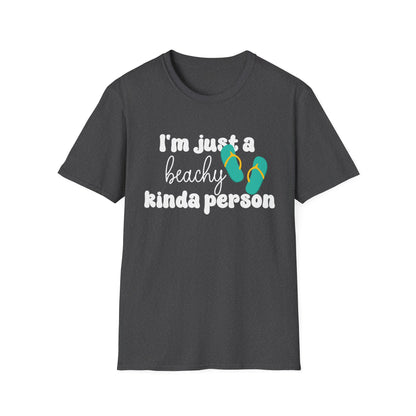 I Am Just A Beachy person Ultimate Comfort Unisex T-shirt