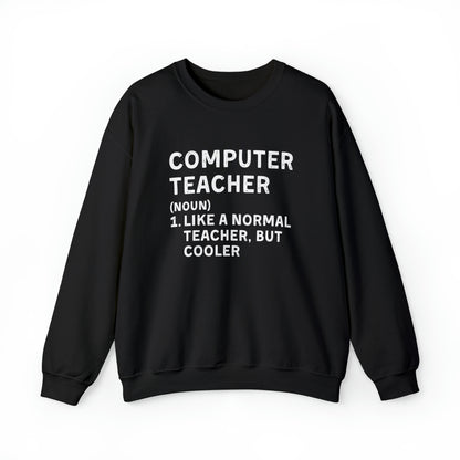 Computer Teacher Unisex Sweatshirt