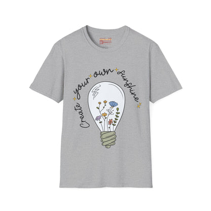 Create Your Own Sunshine Ultimate Comfort Styled T-shirt