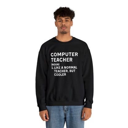 Computer Teacher Unisex Sweatshirt