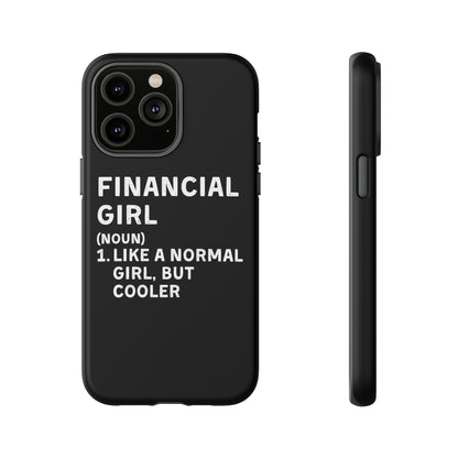 Financial Girl (Like Normal Girl, but cooler) iPhone Case