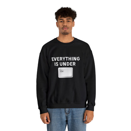Everything Is Under Ctrl Unisex Sweatshirt
