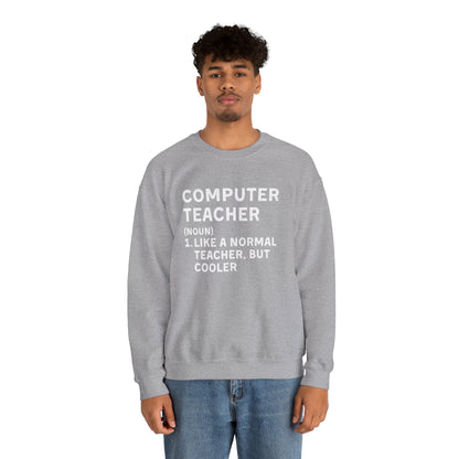 Computer Teacher Unisex Sweatshirt