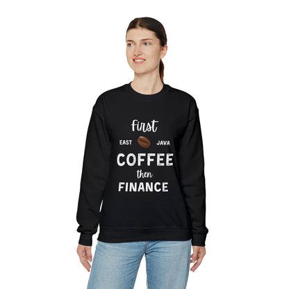 First Coffee Then Finance Unisex Sweatshirt