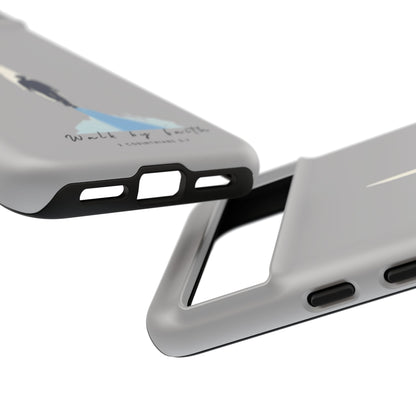 Inspirational Tough Phone Case - "Walk by Faith" Design - Bible Verse Phone Protection