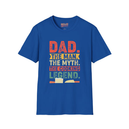 Dad The Man The Myth The Legend Ultimate Comfort Unisex Fathers Day T-shirt