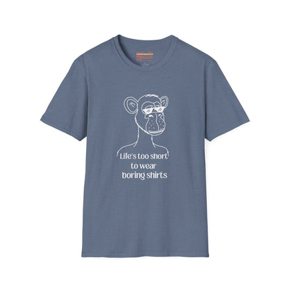 Live's Too Short To Wear Boring Shirts Ultimate Comfort Unisex T-shirt