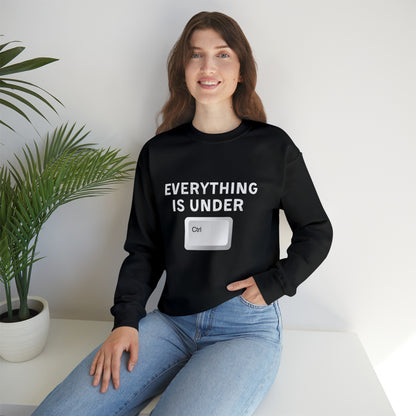 Everything Is Under Ctrl Unisex Sweatshirt