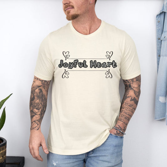 Joyful Heart Motivation Ultimate Comfort Styled Unisex T-shirt