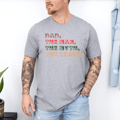 Dad The Man, Myth & Legend Ultimate Comfort T-shirt