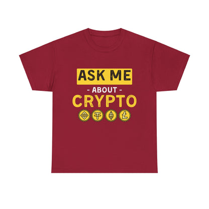 Ask Me About Crypto Ultimate Comfort T-Shirt