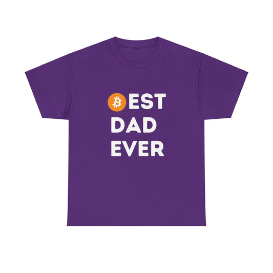 Best Dad Ever (Bitcoin, Crypto) Unisex T-Shirt