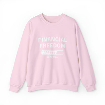 Financial Freedom Unisex Sweatshirt