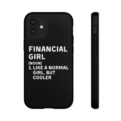 Financial Girl (Like Normal Girl, but cooler) iPhone Case
