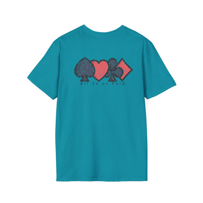 Poker Game " All In Or Fold" Ultimate Comfort T-shirt