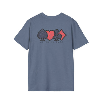Poker Game " All In Or Fold" Ultimate Comfort T-shirt