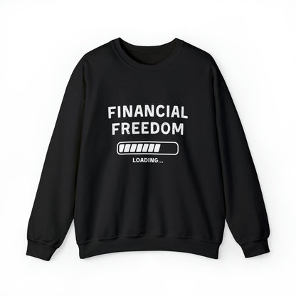 Financial Freedom Unisex Sweatshirt
