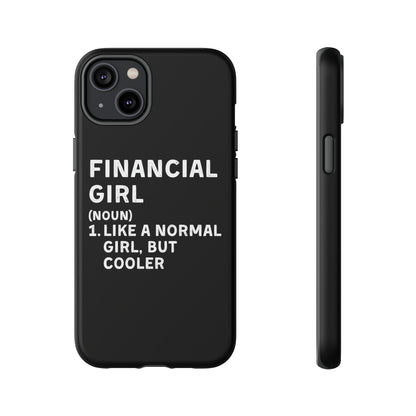Financial Girl (Like Normal Girl, but cooler) iPhone Case