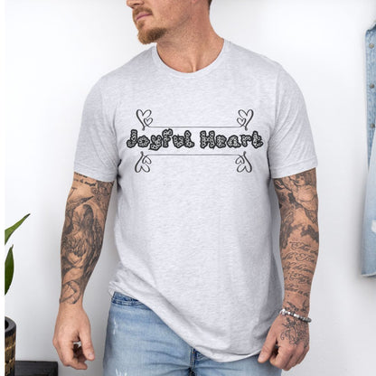 Joyful Heart Motivation Ultimate Comfort Styled Unisex T-shirt
