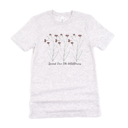 Spread Love Like Wildflower  Ultimate Comfort Styled T-shirt