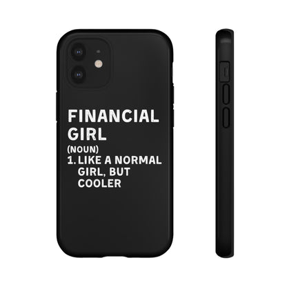 Financial Girl (Like Normal Girl, but cooler) iPhone Case