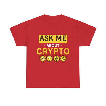 Ask Me About Crypto Ultimate Comfort T-Shirt