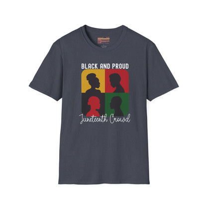 Celebrating Juneteenth With Pride Black and Proud Ultimate Comfort Unisex T-shirt