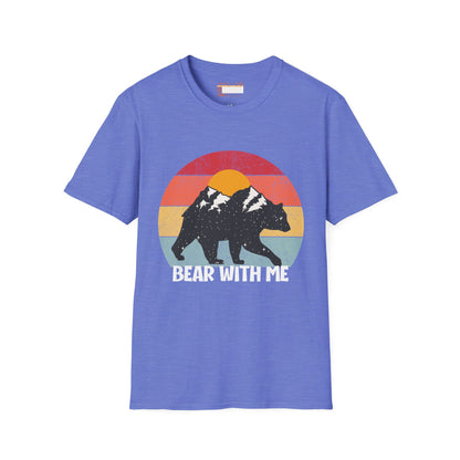 Graphic Bear With Me Unisex Comfort Styled T-shirts