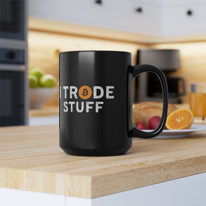 I Trade Stuff Mug 15oz
