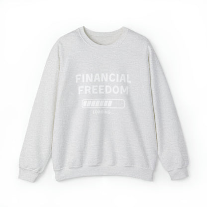Financial Freedom Unisex Sweatshirt