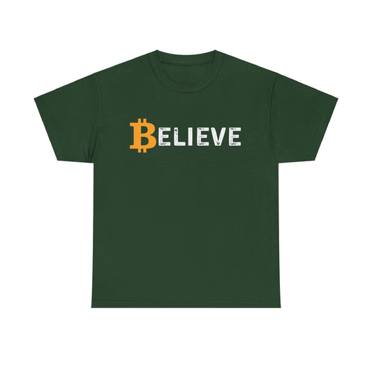 Believe (Bitcoin, Crypto) Unisex T-Shirt