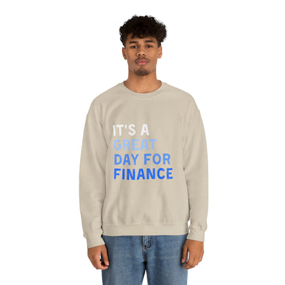 It's A Great Day For Finance  Sweatshirt 49
