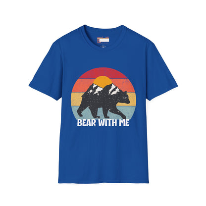 Graphic Bear With Me Unisex Comfort Styled T-shirts