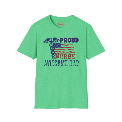 Proud Nurse Awesome Dad Ultimate Comfort Unisex Fathers Day Nurse T-shirt