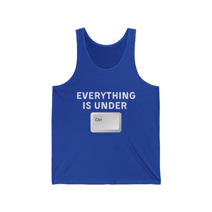 Everything Is Under Ctrl Unisex Tank top