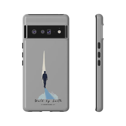 Inspirational Tough Phone Case - "Walk by Faith" Design - Bible Verse Phone Protection