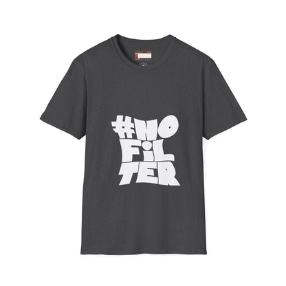 Graphic No Filter Designed Comfort Unisex T-shirt