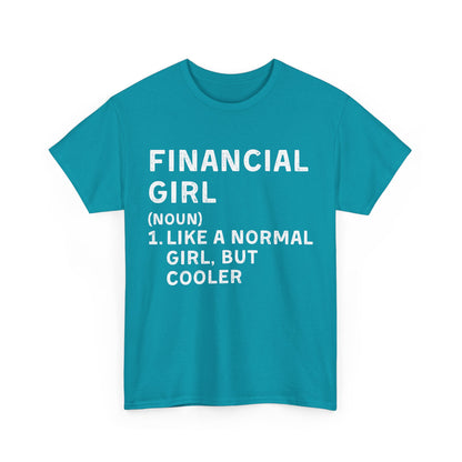 Financial Girl Ultimate Comfort Unisex T-Shirt