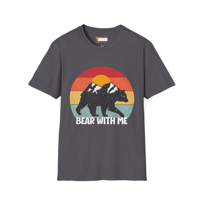 Graphic Bear With Me Unisex Comfort Styled T-shirts