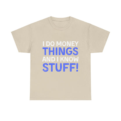 Money Things Ultimate Comfort Unisex T-Shirt