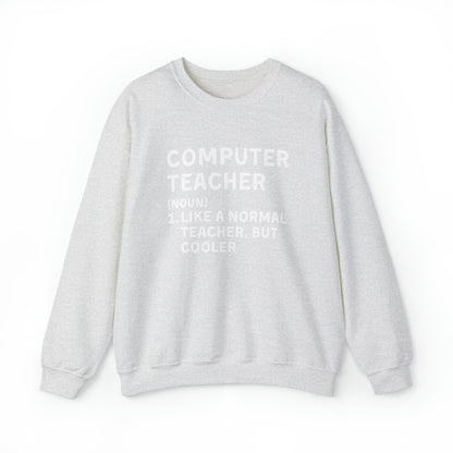 Computer Teacher Unisex Sweatshirt