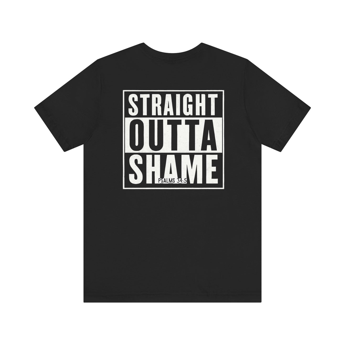 Straight Outta Shame Graphic Unisex T-shirt