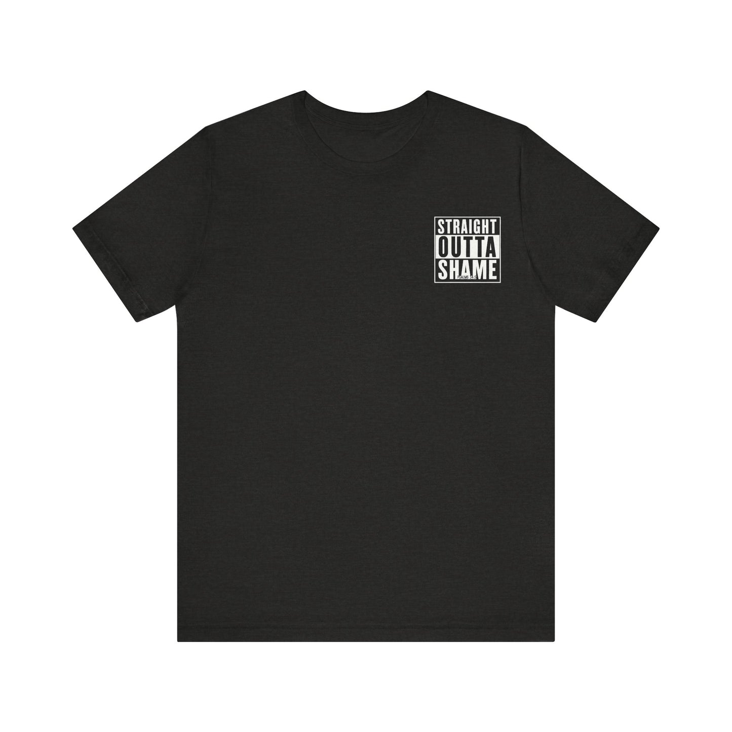Straight Outta Shame Graphic Unisex T-shirt