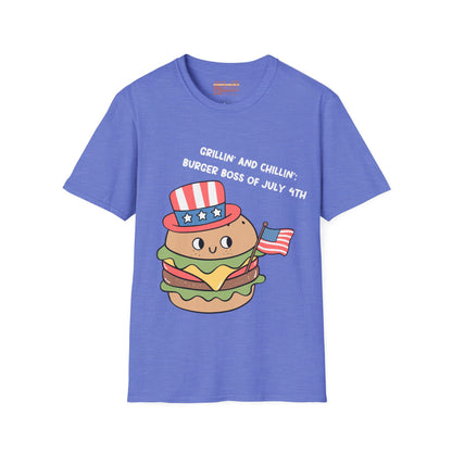 Grilling and Chilling, Burger Boss of July 4th Ultimate Comfort Unisex T-shirt