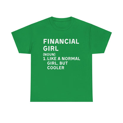Financial Girl Ultimate Comfort Unisex T-Shirt