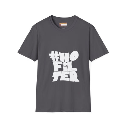 Graphic No Filter Designed Comfort Unisex T-shirt