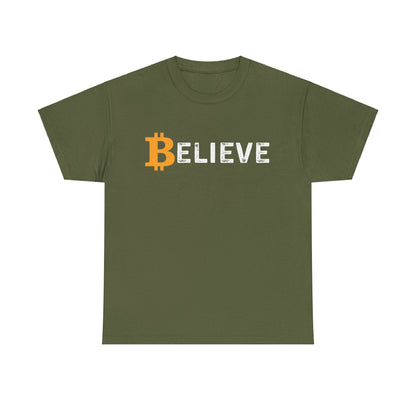 Believe (Bitcoin, Crypto) Unisex T-Shirt