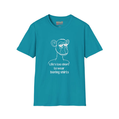 Live's Too Short To Wear Boring Shirts Ultimate Comfort Unisex T-shirt