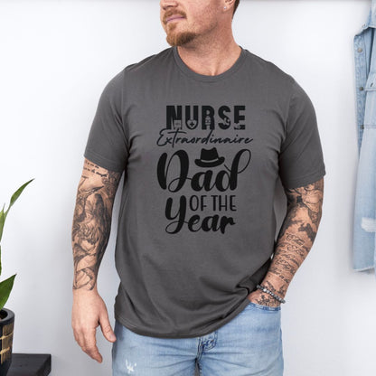 Nurse Dad of The Year Dad Ultimate Comfort Unisex Fathers Day T-shirt