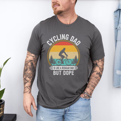 Cycling Dad Like A Regular Dad Ultimate Comfort Unisex Fathers Day T-shirt